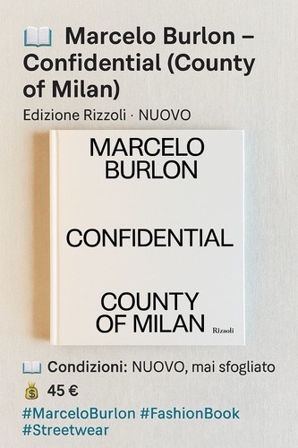 • Marcelo Burlon Confidential (Countyof Milan)