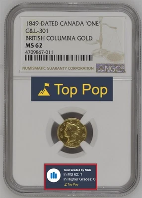 TOP POP! 1849 $1 COLOMBIA BRITÁNICA - ORO DE CALIFORNIA / NGC MS62 G&L 301 / 1 CONOCIDO Foto 1 de 4