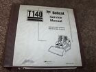 Bobcat Ingersoll Rand T140 Skid Steer Loader Factory Shop Service Repair Manual