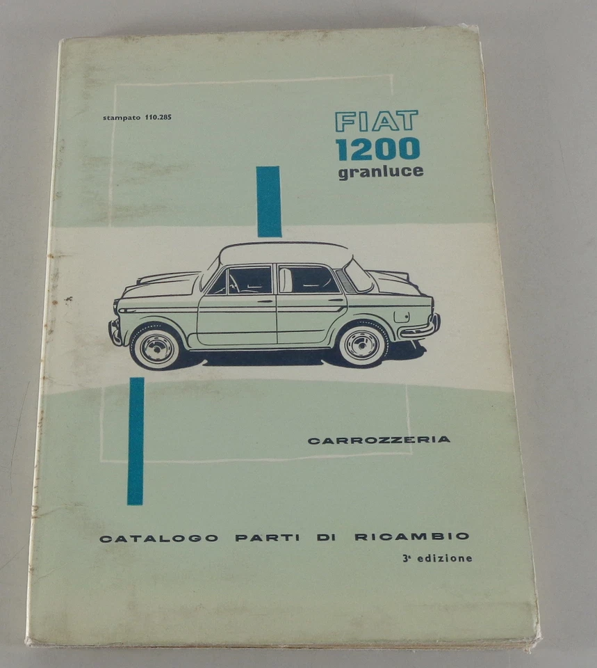 Catalogo Parti Fiat 1200 Granluce Carrozzeria Di 08/1959 Foto 1 de 1