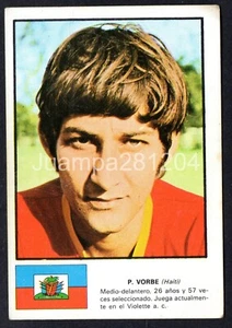 PHILIPPE VORBE - HAITI ASES MUNDIAL FUTBOL 74 DISGRA FHER 1974 NUNCA PEGADO - Picture 1 of 2