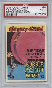 1961 Topps CRAZY CARDS #28 A 6 Year Old Girl PSA 7