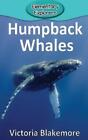 Victoria Blakemore Humpback Whales (Gebundene Ausgabe) Elementary Explorers