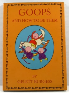 Goops and how to be them by Gelett Burgess 1975 HC DJ vintage humour book - Picture 1 of 18