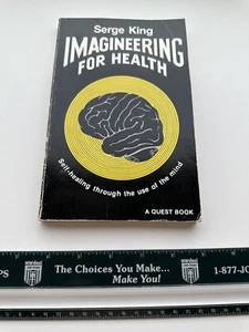 Imagineering for Health by Serge King Quest Paperback 1982 - Picture 1 of 9