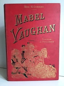 Miss M. Cummins MABEL VAUGHAN vie d'une Américaine ill. Vulliemin in-4 Mame 1896 - Imagen 1 de 11
