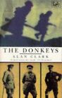 The Donkeys by Clark, Alan 0712650350 FREE Shipping