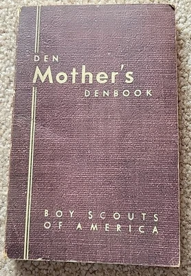 Den Mother's DenBook - Boy Scouts of America 1945 Softcover / Vintage BSA NY USA - Image 1 of 4