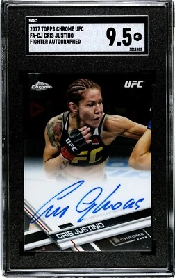 SGC 9.5 - 2017 Topps Chrome UFC FA-CJ Cris Cyborg Justino FIGHTER AUTOGRAPHED! - Image 1 of 3