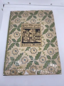 The Enchanted Castle, by Colleen Moore, Illustrated Marie A. Lawson 1935 (1936) - Picture 1 of 20