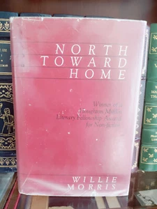 North Toward Home_WILLIE MORRIS_HCDJ_Signed_Yoknapatawpha Press_Very Good - Picture 1 of 12