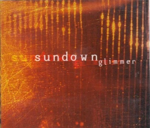 -:¦:- SUNDOWN "Glimmer" CD-Album (Digipak) - Imagen 1 de 2