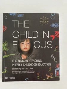 The Child in Focus Learning and Teaching Early Childhood Education Irving Carter - Picture 1 of 16