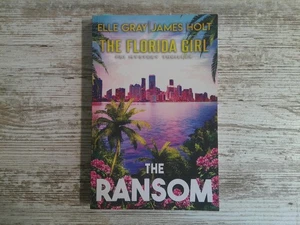 The Ransom Elle Gray James Holt 2023 Mystery Thriller Paperback FBI Novel Book - Picture 1 of 7
