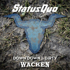 Status Quo Down Down & Dirty at Wacken (CD) Album with Blu-ray