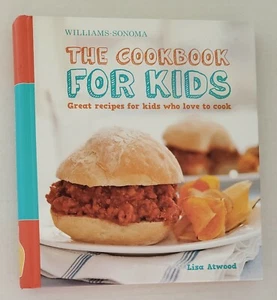 Williams Sonoma The Cookbook for Kids : Great Recipes for Kids Who Love to Cook - Foto 1 di 3