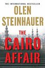 The Cairo Affair By Olen Steinhauer. 9781782392705