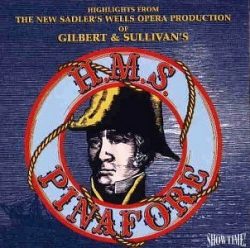 H.M.S. Pinafore (Gilbert & Sullivan) Highlights from New Sadler's Wells O.. [CD] - Bild 1 von 1