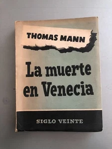 Thomas Mann - La muerte en Venecia - Siglo veinte 1952 - Picture 1 of 3