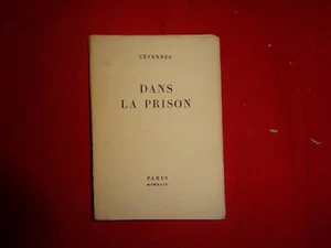 CEVENNES (PSEUDONYME DE JEAN GUÉHENNO) - Dans les prisons. - Picture 1 of 4