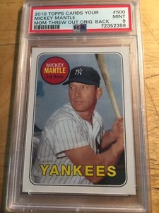 2010 Topps #500 MICKEY MANTLE Cards Your Mom Threw Out Orig. Back PSA 9 Mint