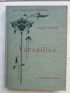 VERSAILLES (le château, les jardins, les Trianons, le musée, la ville), 1904. - Picture 1 of 8