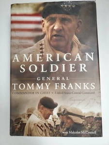 American Soldier Malcolm McConnell and Tommy R. Franks 2004 HB DJ 1st Edition - Picture 1 of 12