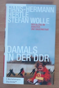 Damals in der DDR von Hans-Hermann Hertle und Stefan Wolle (Geb.) SEHR GUT! - Bild 1 von 2
