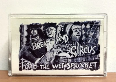 Toad The Wet Sprocket Bread and Circus 1988 Cassette Tape Alternative Rock - Image 1 of 4