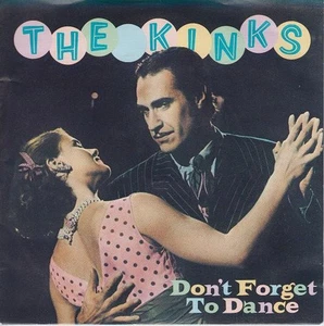 The Kinks - Don't Forget To Dance (7", Single, Blu) (Very Good Plus (VG+)) - 385 - Picture 1 of 4