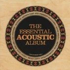 The Essential Acoustic Album von Various | CD | Zustand sehr gut - Bild 1 von 2