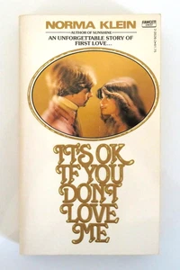 Vintage It's Ok If You Don't Love Me von Norma Klein 1977 Taschenbuch akzeptabel - Bild 1 von 6