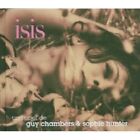 Isis - Un Projet De Guy Chambers & Sophie Hunter Cd New