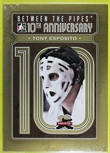 2011  TONY ESPOSITO  BETWEEN THE PIPES 10th. Anniversary #44  Chicago BlackHawks