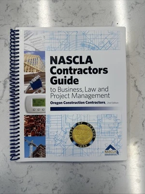 Oregon NASCLA Contractors Guide to Business Law Mngt + Chapter Tabs, 2nd Edition - Image 1 of 2
