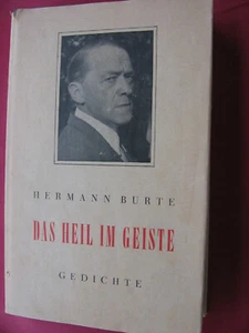Hermann Burte - Das Heil im Geiste, EA - Bild 1 von 2
