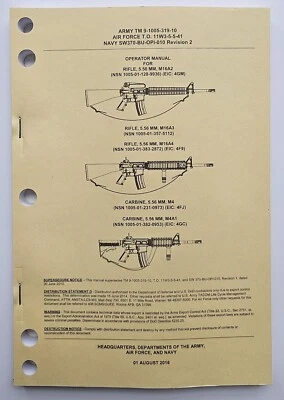 2016 Operators Manual M16A2/A3/A4 M4/A1 Army TM 9-1005-319-10 Rifle 5.56 MM Foto 1 de 3