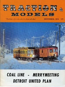 Traction & Models Magazine : December 1974 : Coal  Line - Merrymeeting - Picture 1 of 2