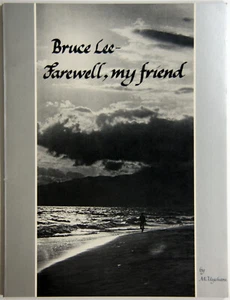 Bruce Lee-Farewell, My Friend, M. Uyehara, Very Rare, Hard to Find, 1st Printing - Bild 1 von 12