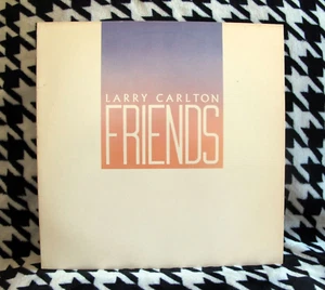 Larry Carlton : Friends 1983 Jazz Rock LP Vinyl Record 1-23834 (Grade VG) - Picture 1 of 9