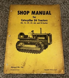 Caterpillar Cat Modell D4 Traktor Service Reparaturanleitung S/N 4G 7J 2T 5T 6U & 7U - Bild 1 von 2