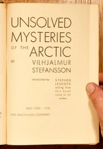 1938 1st # 17/200 signed;Unsolved Mysteries of the Arctic-Stefansson/Explorers - Picture 1 of 14