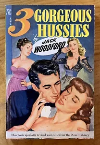 3 Gorgeous Hussies by Jack Woodford - NF vintage 1948 lust/romance, 1st PB, GGA - Picture 1 of 6