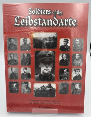 Soldiers of the Leibstandarte – Thomas Fischer – NEW Sealed HC – WWII Photos Foto 1 de 4