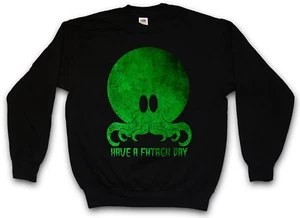 CTHULHU HAVE A FHTAGN DAY PULLOVER SWEATSHIRT Arkham H. P. Miskatonic Lovecraft - Bild 1 von 1