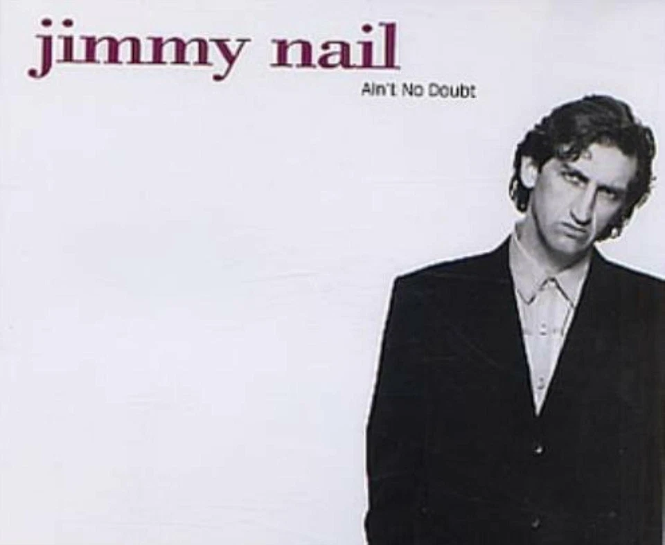 Jimmy Nail - Ain't No Doubt  MCD #G1999966 - Bild 1 von 1