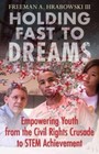 Holding Fast to Dreams: Empowering Yo- 0807003441, Hrabowski III, hardcover, new