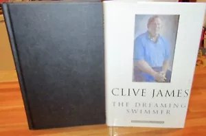The DREAMing SWIMMer ~ Clive James. Non-fiction 1987-1992 1st HbDj HERE in MELB - Bild 1 von 12