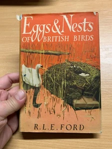 Libro de tapa dura Richard L E Ford 1951 "Huevos y nidos de aves británicas" (P3) - Imagen 1 de 18