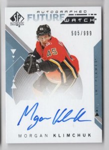 2018-19 SP Authentic Future Watch Autograph Inscriptions Morgan Klimchuk Rookie